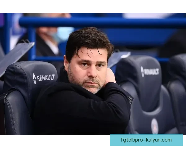 波切蒂诺执教切尔西近期表现稳健健